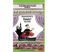 Brendan Kelso Shakespeare's Hamlet for Kids (Copertina rigida)