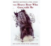 Brendan Kennelly The Heavy Bear Who Goes With Me (Tascabile)