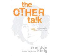 Brendan Kiely The Other Talk (Copertina rigida)