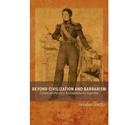 Brendan Lanctot Beyond Civilization and Barbarism (Copertina rigida)