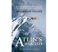 Brendan Lillis Atlin's Anguish (Tascabile)