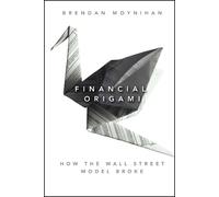 Brendan Moynihan Financial Origami (Copertina rigida) Bloomberg