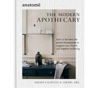Brendan Murdock Gabriel Weil The Modern Apothecary (Copertina rigida)