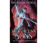 Brendan Noble The Deathless Sons (Tascabile) Frostmarked Chronicles