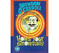 Brendan O Carroll - How S Your Snowballs [Irish]