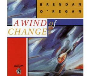Brendan O'Regan A Wind of Change (CD) Album