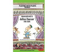 Brendan P Kelso Shakespeare's Julius Caesar for Kids (Copertina rigida)