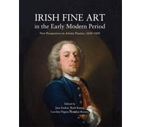 Brendan Rooney Irish Fine Art in the Early Modern Period (Copertina rigida)