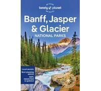 Brendan Sainsbury Jad Lonely Planet Banff, Jasper and Glacier Natio (Tascabile)