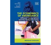Brendan Sheehan The Economics of Abundance (Copertina rigida)