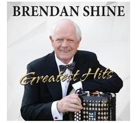 Brendan Shine Brendan Shine - Greatest Hits (Vinyl LP)