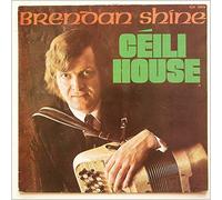 Brendan Shine - Ceili House [LP]
