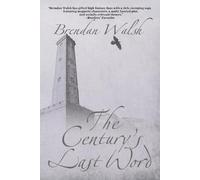 Brendan Walsh The Century's Last Word (Tascabile) Fantastic Decade