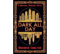 Brenden Carlson Dark All Day (Tascabile) Walking Shadows