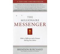 Brendon Burchard The Millionaire Messenger (Tascabile)