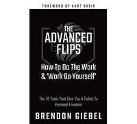 Brendon Giebel The Advanced Flips (Copertina rigida)