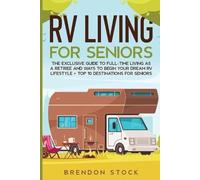 Brendon Stock RV Living for Senior Citizens (Tascabile)