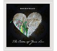 Breneau - Color Of Your Love