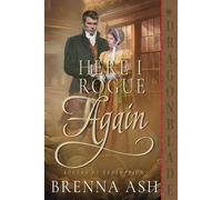 Brenna Ash Here I Rogue Again (Tascabile) Rogues of Redemption