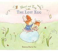 Brenna Burns Yu Hazel and Twig: The Lost Egg (Copertina rigida)