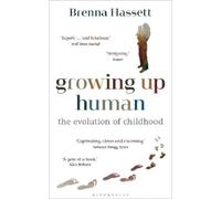 Brenna Hassett Growing Up Human (Tascabile)