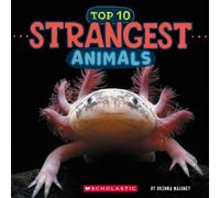 Brenna Maloney Strangest Animals (Wild World: Top 10) (Copertina rigida)