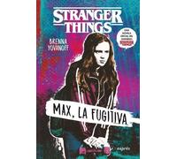 Brenna Yovanoff Stranger Things: Max, La Fugitiva / Runaway Max (Tascabile)