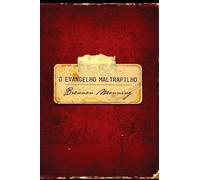 Brennan Manning O evangelho maltrapilho (Copertina rigida)