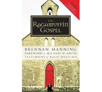 Brennan Manning The Ragamuffin Gospel (Tascabile)