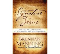 Brennan Manning The Signature of Jesus (Tascabile)