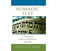 Brennan W. Breed Nomadic Text (Copertina rigida) Biblical Literature