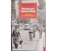 Brennero connection. Alle radici del terrorismo italiano