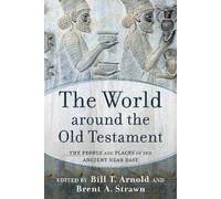 Brent A. Strawn The World around the Old Testament (Tascabile)