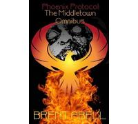 Brent Abell Phoenix Protocol (Tascabile)