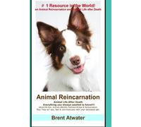 Brent Atwater Animal Reincarnation (Tascabile)