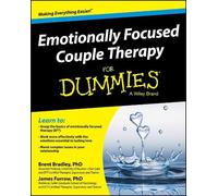 Brent Bradley James Fur – Emotionally Focused Couple Therapy For Dummies – Tascabile