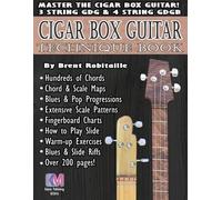 Brent C Robitaille Cigar Box Guitar - Technique Book (Tascabile)