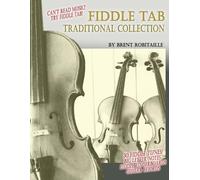 Brent C Robitaille Fiddle Tab Traditional Collection (Tascabile)