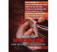 Brent C Robitaille Improve Your Guitar Chord Playing (Tascabile)