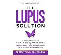 Brent Caplan Tiffany Caplan The Lupus Solution (Tascabile)
