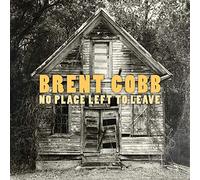 Brent Cobb - No Place Left To Leave