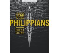 Brent Crowe Philippians Teen Bible Study (Tascabile)