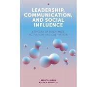 Brent D. Ruben Ralph A. Gi Leadership, Communication, and Social In (Tascabile)