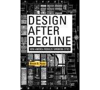 Brent D. Ryan Design After Decline (Tascabile) City in the Twenty-First Century