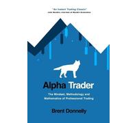 Brent Donnelly Alpha Trader (Tascabile)