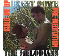 Brent Dowe And The Melodians - Build Me Up & Pre-Meditation