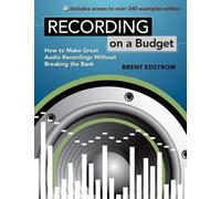 Brent Edstrom Recording on a Budget (Tascabile)