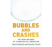 Brent Goldfarb David A. Kirsch Bubbles and Crashes (Copertina rigida)