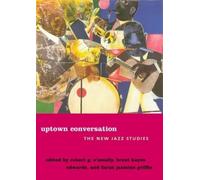 Brent Hayes Edwards Uptown Conversation (Tascabile)