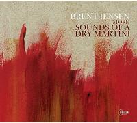 Brent Jensen More Sounds of a Dry Martini (CD) Album Digipak